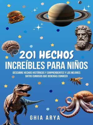 cover image of 201 Hechos Increíbles Para Niños